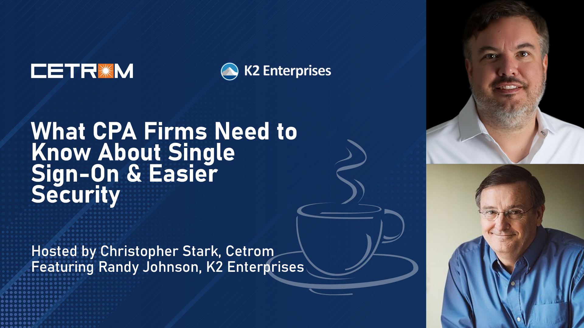 Coffee Talk: What CPA Firms Need to Know About Single Sign-On & Easier Security