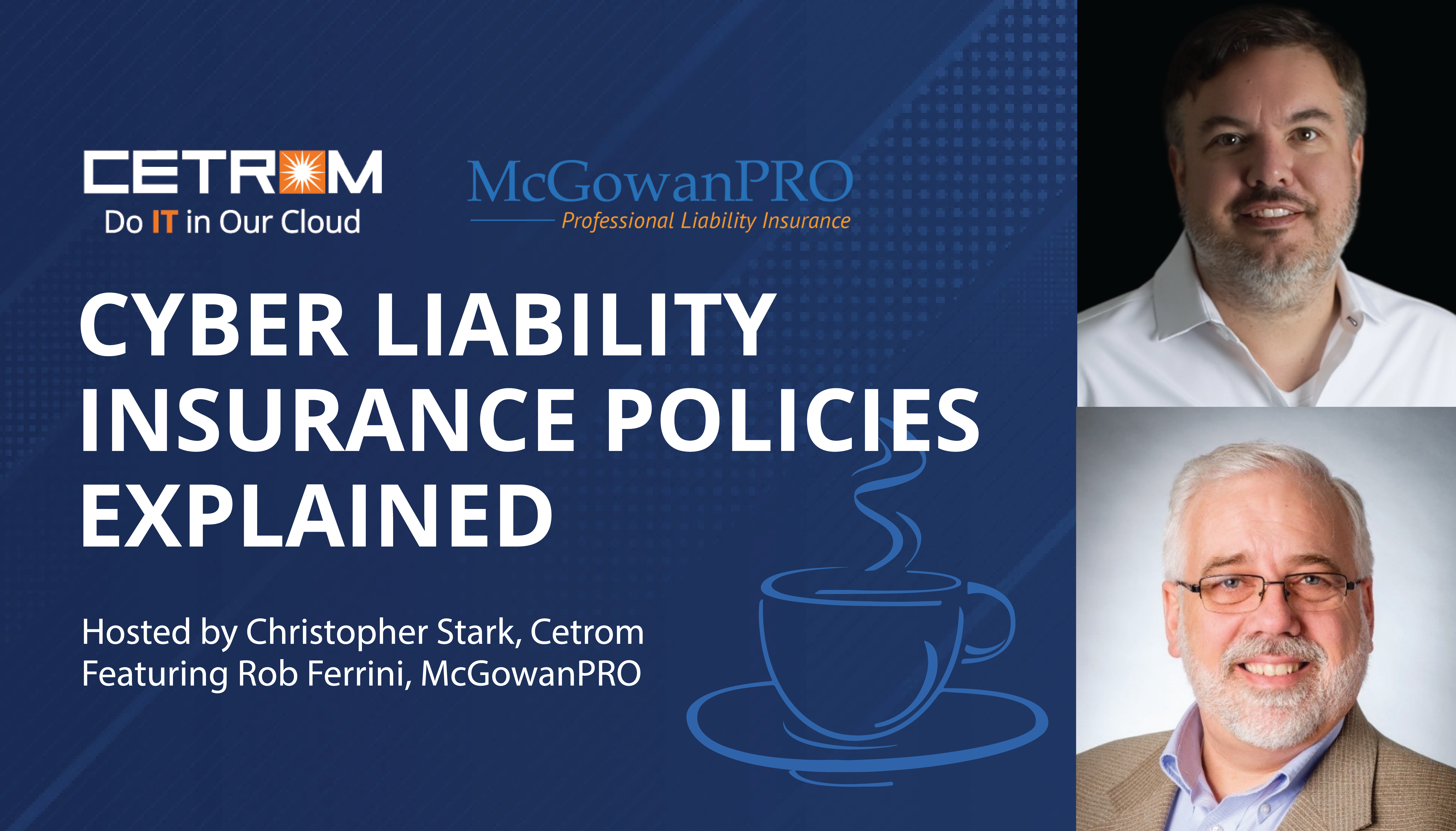 Coffee Talk: Cyber Liability Insurance Policies Explained