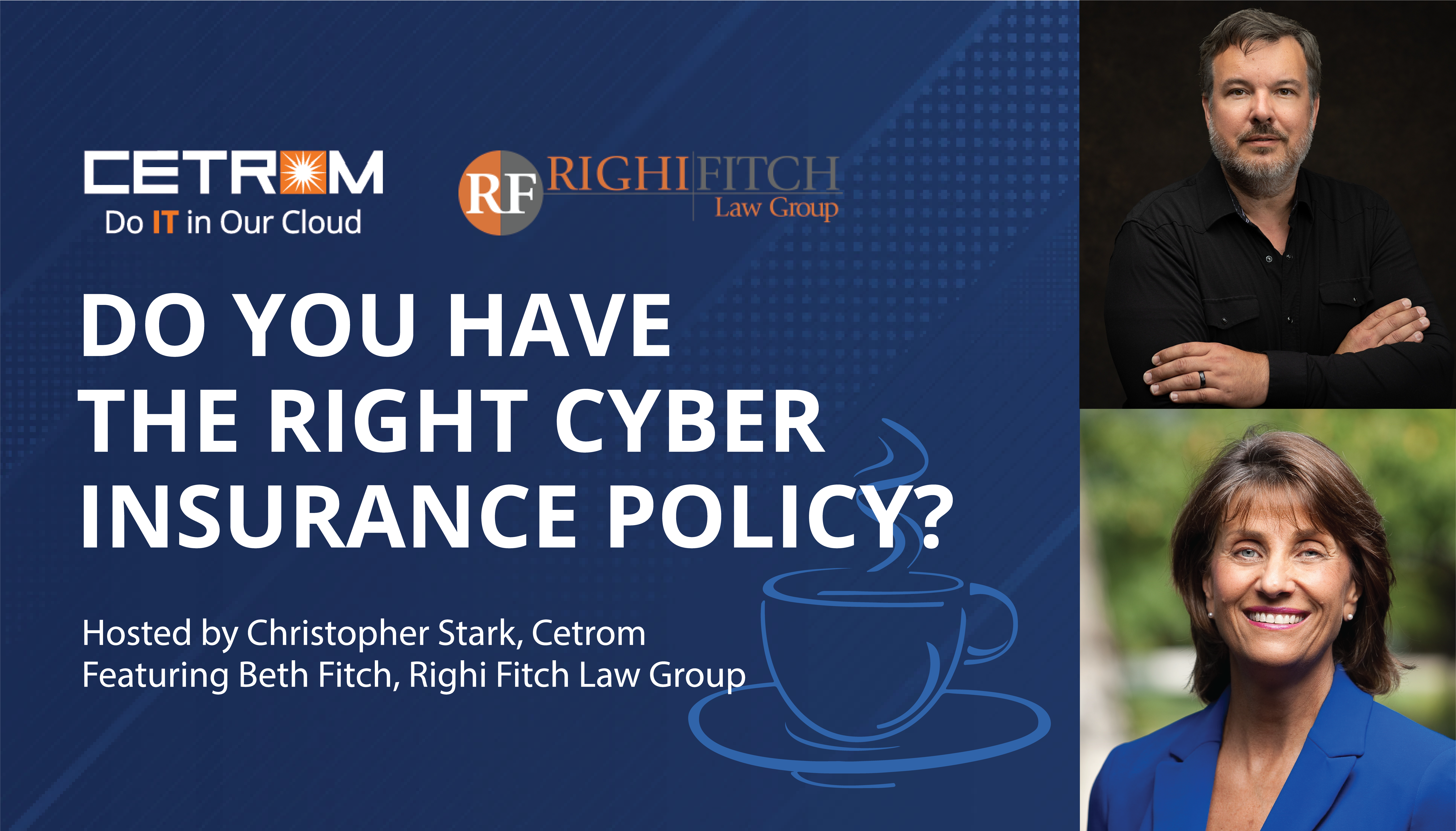 Coffee Talk: Do You Have the Right Cyber Insurance Policy?